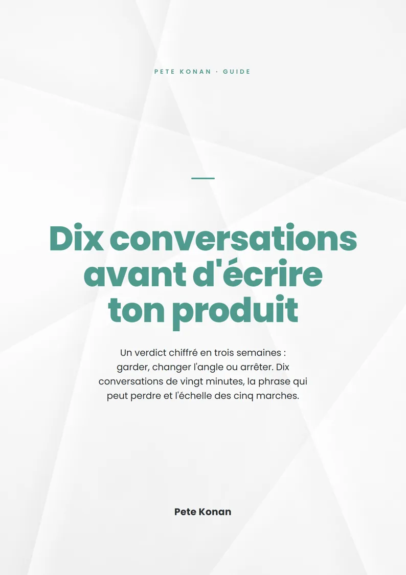 Couverture : Dix conversations avant d'écrire ton produit